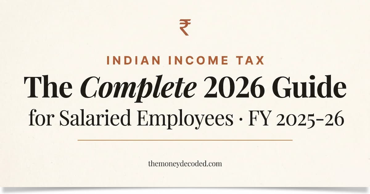 Editorial title-card cover for the complete Indian income tax guide for salaried employees, FY 2025-26